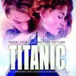 دانلود موسیقی متن فیلم تایتانیک (Titanic) به صورت کامل و تکی